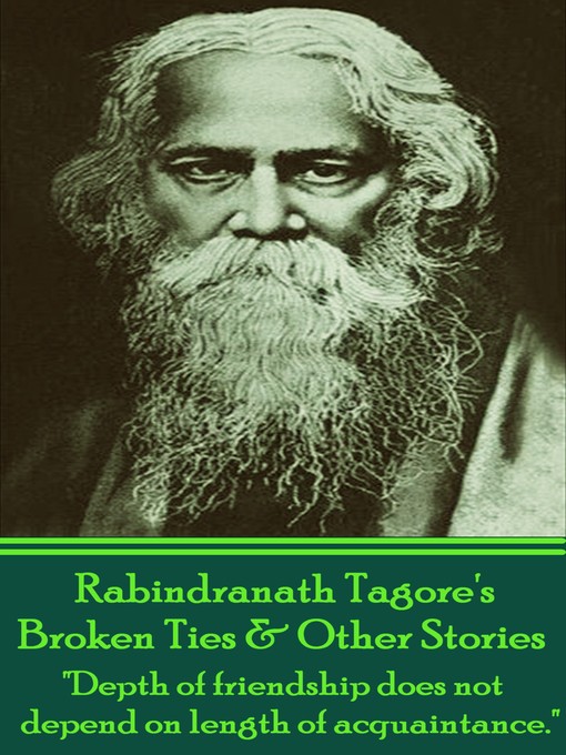 Title details for Broken Ties & Other Stories by Rabinfranath Tagore - Available